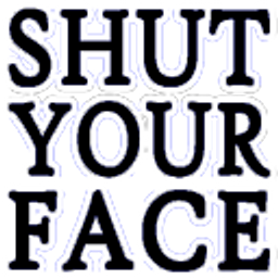 Shutyourface emoji