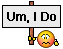 Um I Do emoji