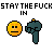 Stay The Fuck In emoji