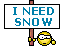 I Need Snow emoji