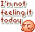 Im Not Feeling It Today emoji