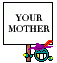 Your Mother emoji