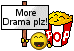 More Drama Plz emoji