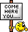 Come Here You emoji