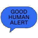 Goodhumanalert emoji