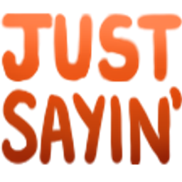 Just Sayin emoji