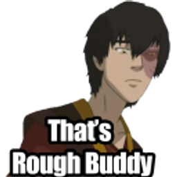 Thatsroughbuddy emoji