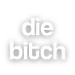 Die Bitch emoji