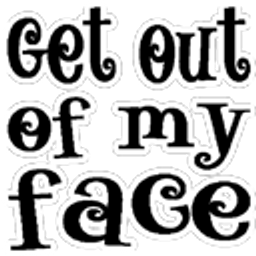 Getoutofmyface emoji