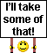 Ill Take Some Of That emoji