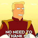 No Need To Thank Me Futurama emoji