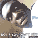 Boy If You Dont emoji