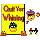 Quit Yer Whinin emoji