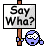 Say Wha emoji